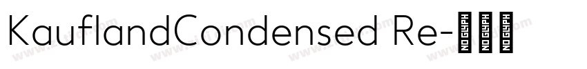 KauflandCondensed Re字体转换